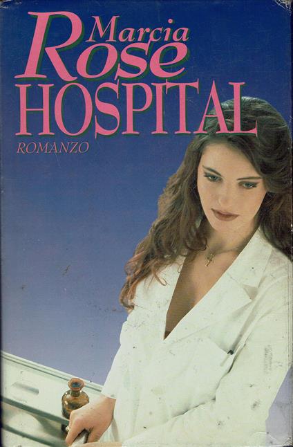 Hospital - Rose Marcia - copertina