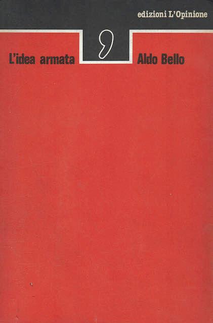 L' idea armata - Aldo Bello - copertina