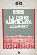 La legge cancellata - La Corte Costituzionale della società italiana