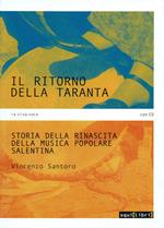 Il ritorno della Taranta - rinascita della musica popolare salentina ( sprovvisto di CD originale )