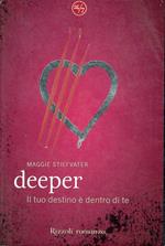 Deeper Il tuo destino è dentro di te