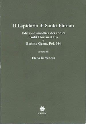 Il lapidario di Sankt Florian edizione sinottica dei codici - copertina