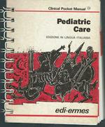 Pediatric care procedure per la cura del bambino - 1987 - ed. in italiano
