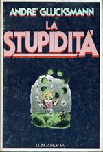 La stupidita'