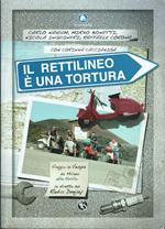 Il rettilineo e' una tortura.Viaggio in Vespa da Milano alla Sicilia in diretta su Radio Deejay