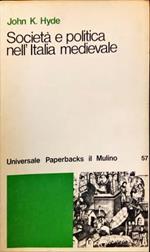 Società e politica nell’Italia medievale