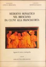 Medioevo monastico nel bresciano: da Cluny alla Franciacorta