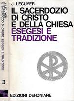 Il sacerdozio di Cristo e della Chiesa. Esegesi e tradizione