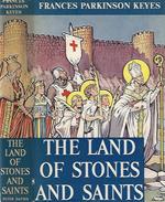 The land of stones and saints