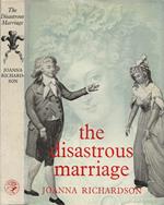 The disastrous marriage