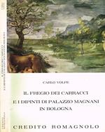 Il fregio dei carracci e i dipinti di palazzo magnani in Bologna