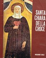 S. Chiara della croce. La mistica agostiniana di montefalco