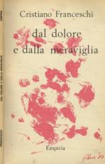 Dal dolore e dalla meraviglia