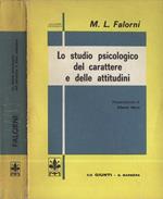 Lo studio psicologico del carattere e delle attitudini