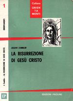 La Resurrezione di Gesù Cristo