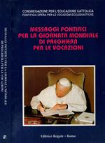 Messaggi Pontifici per la Giornata Mondiale di preghiera per le vocazioni
