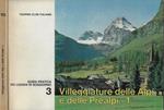 Villeggiature delle Alpi e delle Prealpi 1° Liguria, Piemonte, Valle d'Aosta, Lombardia