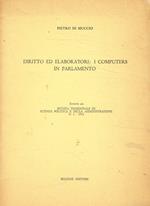 Diritto ed elaboratori: i computers in parlamento