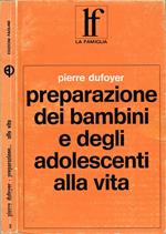 Preparazione dei bambini e degli adolescenti alla vita