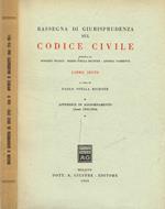 Rassegna di giurisprudenza sul codice civile. Libro VI appendice di aggiornamento (anni 1956-1963)