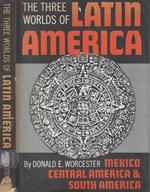 The three worlds of latin America