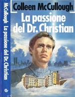 La passione del Dr.Christian