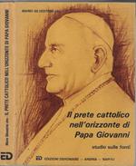 Il prete cattolico nell'orizzonte di Papa Giovanni