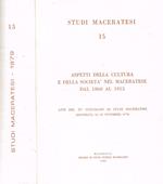 Aspetti della cultura e della società nel maceratese dal 1860 al 1915