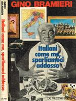 Italiani come me, sparliamoci addosso