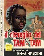 Il risveglio del Tam-Tam