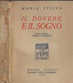 Il dovere e il sogno