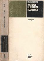 Manuale di politica economica - Volume Primo