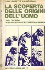 La scoperta delle origini dell'uomo