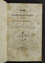 Vita di Quinto Orazio Flacco - A. Vannucci - Ed. Aldina