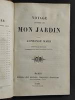 Voyage Autour de Mon Jardin - A. Karr - Ed. Michel Levy