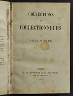 Collections et Collectionneurs - P. Eudel - Ed. Charpentier