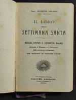 Il Libro della Settimana Santa - G. Peraldi - Ed. Arneodo