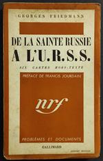 De La Sainte Russie a l'U.R.S.S. - G. Friedmann - Ed. Gallimard