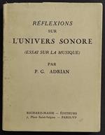 Reflexions sur l'Univers Sonore - P.G. Adrian - Ed. Richard-Masse