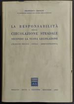 La Responsabilità della Circolazione Stradale - F. Cigolini - Ed. Giuffrè