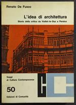 L' Idea di Architettura - R. de Fusco - Ed. di Comunità