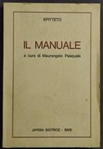 Epitteto - Il Manuale - M. Pasquale - Ed. Japigia