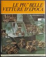 Le più Belle Vetture d'Epoca - G. Rogliatti - Ed. dell'Automobile