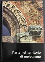 L' Arte nel Territorio di Melegnano - Ed. Nuove Edizioni