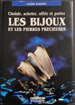 Les Bijoux et les Pierres Precieuses - C. Mazloum - Ed. Gremese