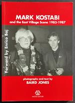 Mark Kostabi and the Village Scene 1983-1987 - B. Jones - Ed. Matteo