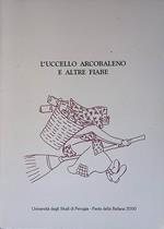 L' uccello arcobaleno e altre fiabe