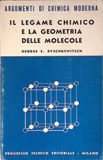 Il legame chimico e la geometria delle molecole