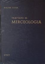 Trattato di merceologia. Aspetti tecnici ed economici dei più importanti cicli chimico produttivi