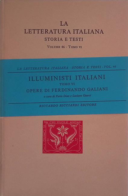 La Letteratura Italiana storia e testi. Vol 46 tomo VII. Illuministi  italiani